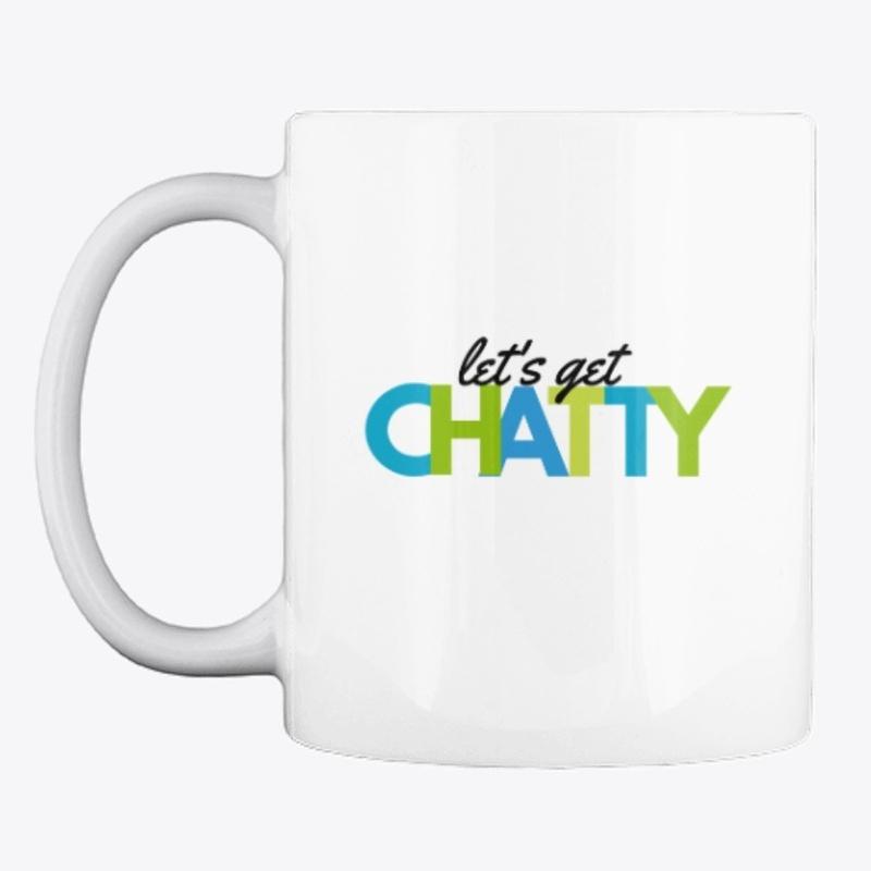 “Let’s Get Chatty” - Better Happier Life